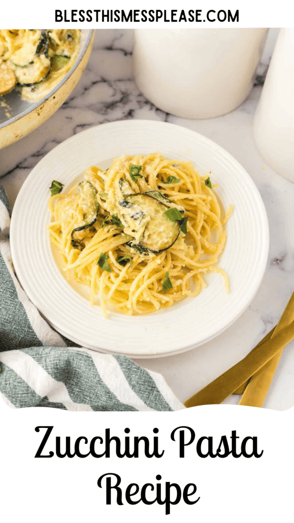 pin with text that reads zucchini pasta recipe with slices of zucchini pieces in pasta and sauce