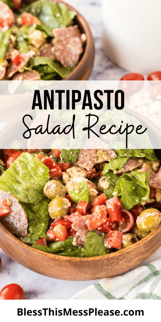 pintrest image with text that reads antipasto salad recipe