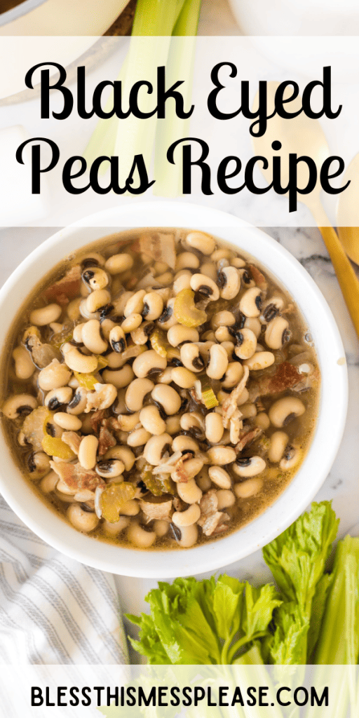 pin image that reads black eyed peas recipe