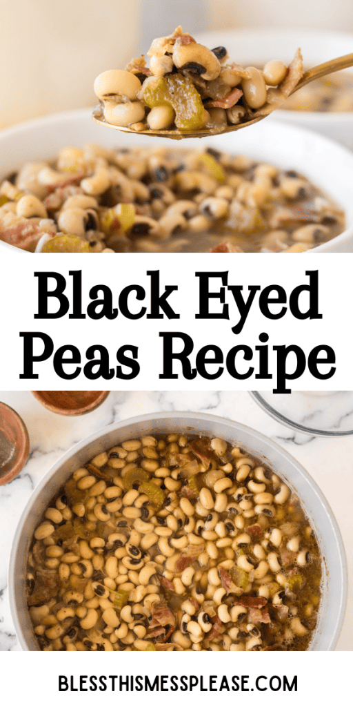 pin image that reads black eyed peas recipe
