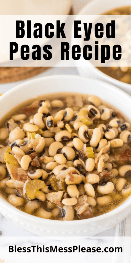 pin image that reads black eyed peas recipe