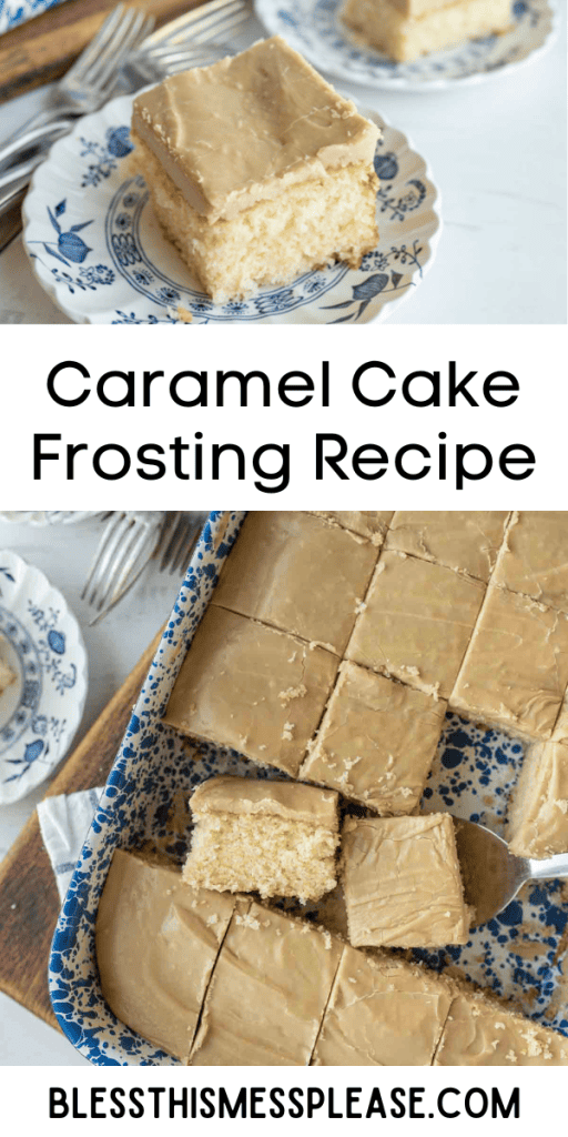 pin with text that reads caramel cake frosting recipe