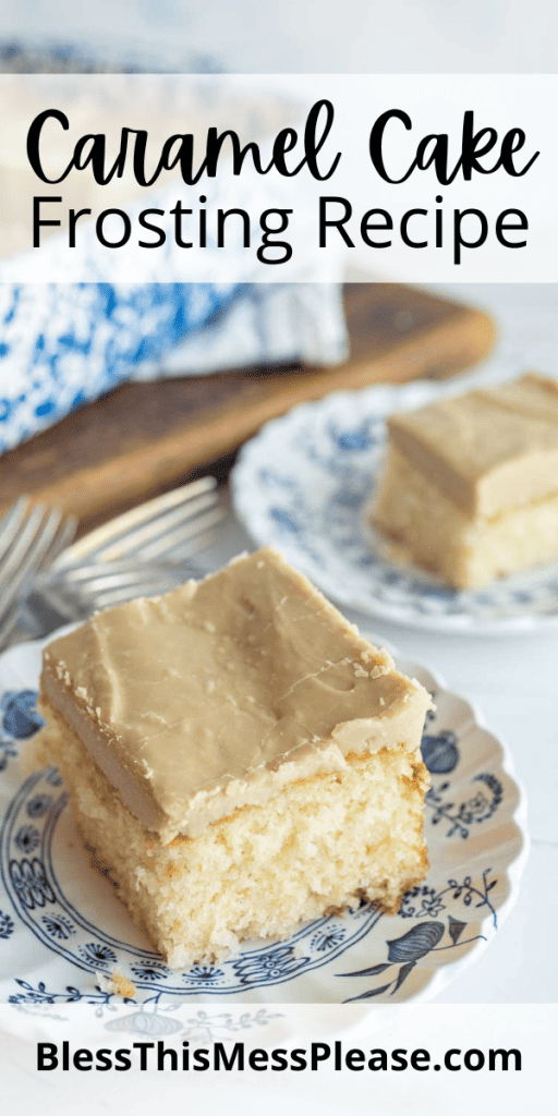 pin with text that reads caramel cake recipe