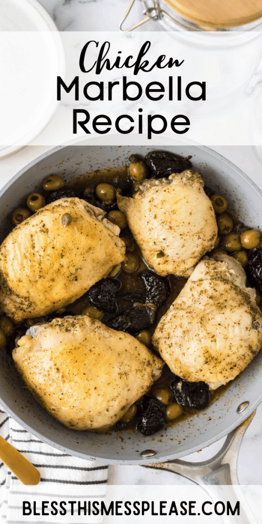 pintrest image with text that reads chicken marbella recipe