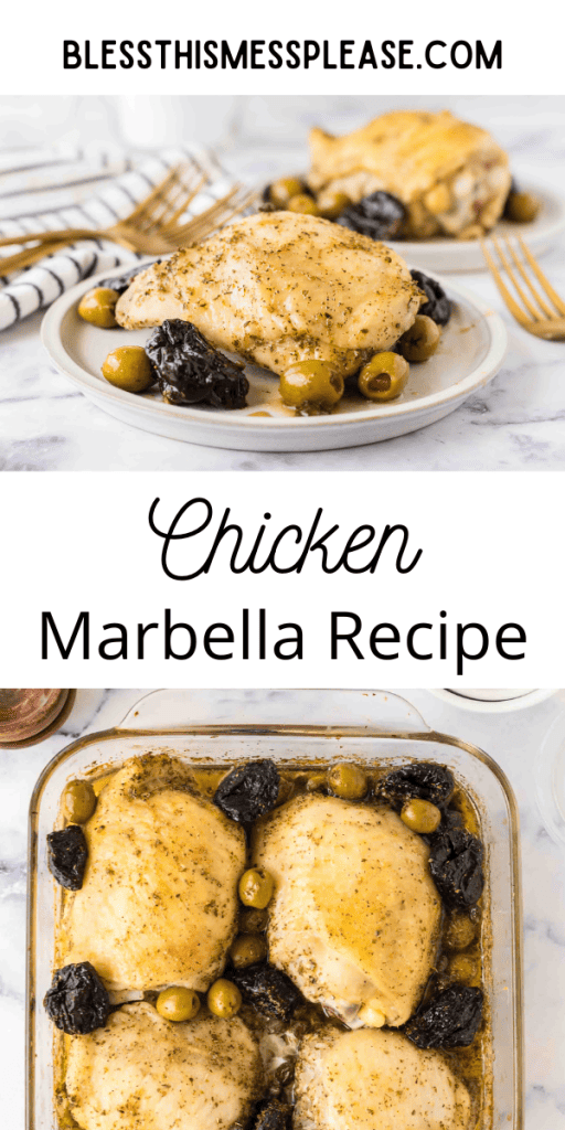pintrest image with text that reads chicken marbella recipe