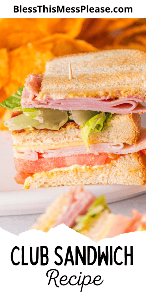 pintrest image with text that reads club sandwich recipe