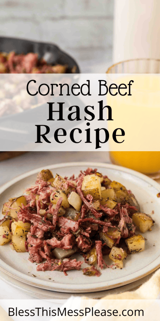 pintrest image with text that reads corned beef hash recipe