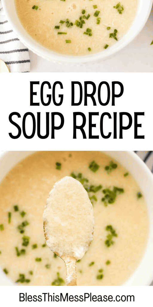 pintrest image with text that reads egg drop soup recipe