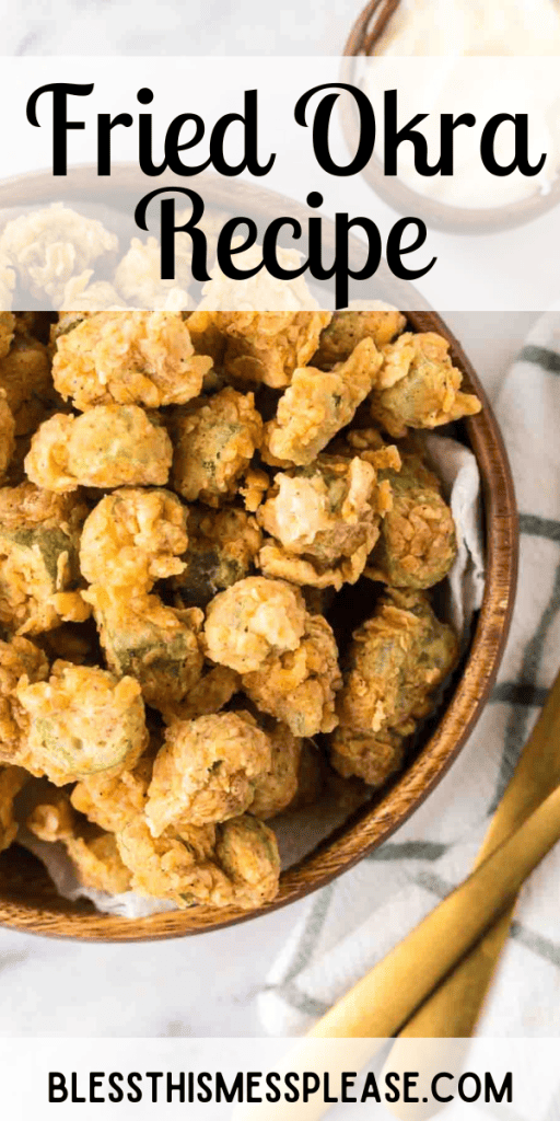 pintrest image with text that reads fried okra recipe