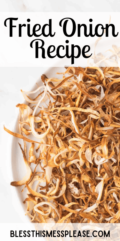 pintrest image with text that reads fried onion recipe