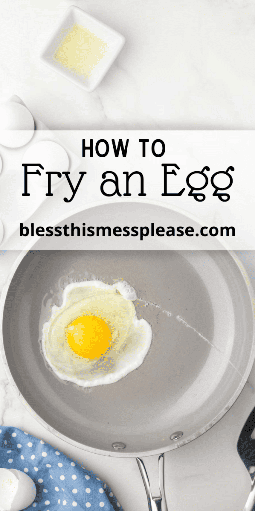 pintrest image with text that reads how to fry an egg