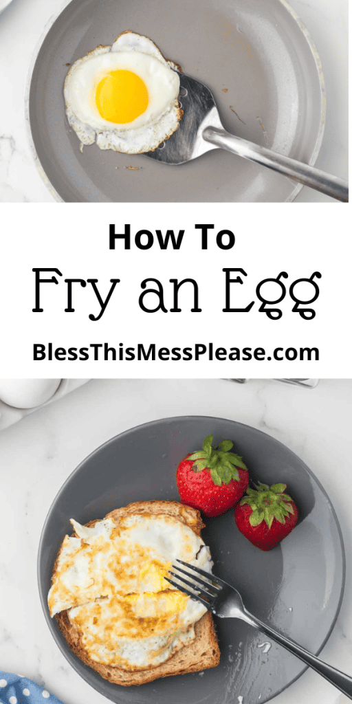 pintrest image with text that reads how to fry an egg
