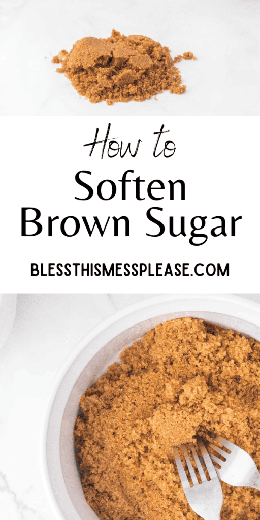 pintrest image with text that reads how to soften brown sugar