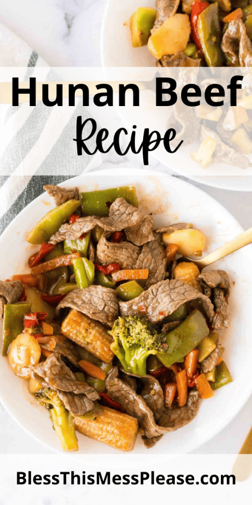 pintrest image with text that reads hunan beef recipe