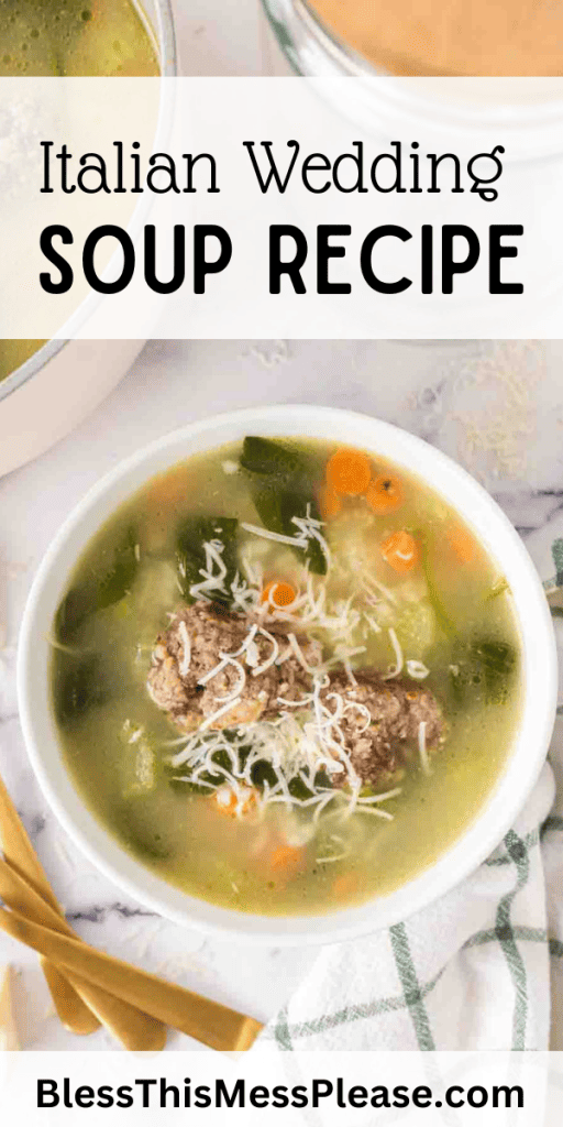 Italian Wedding Soup — Bless this Mess