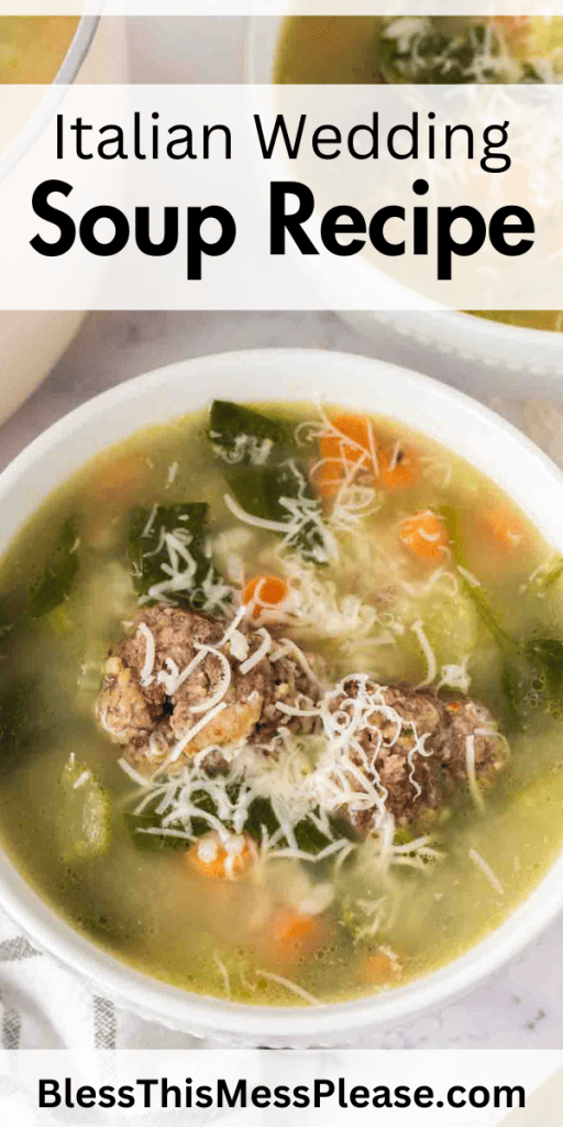 pintrest image with text that reads italian wedding soup recipe