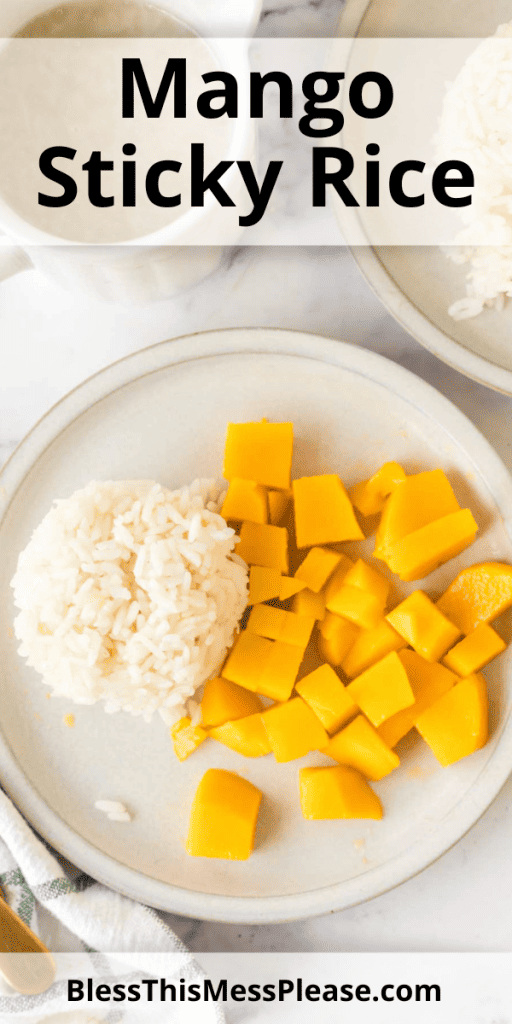 pintrest image with text that reads mango sticky rice