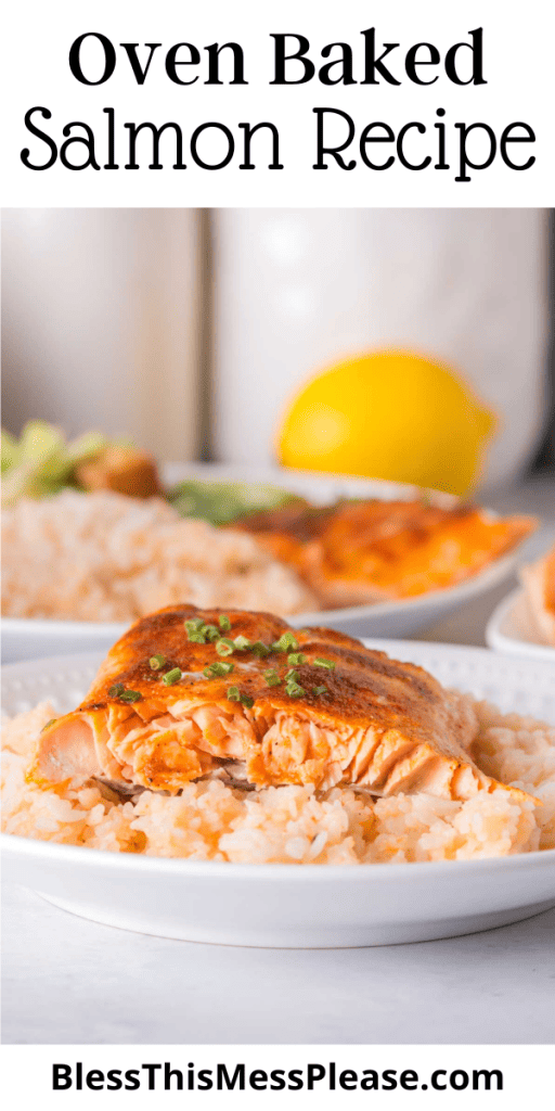 Pinterest pin with text that reads oven baked salmon recipe.