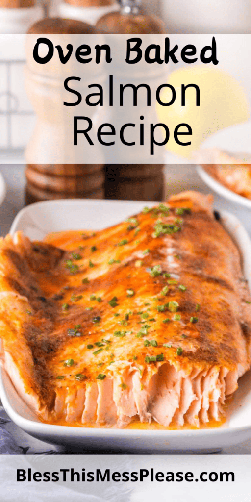 Pinterest pin with text that reads oven baked salmon recipe.