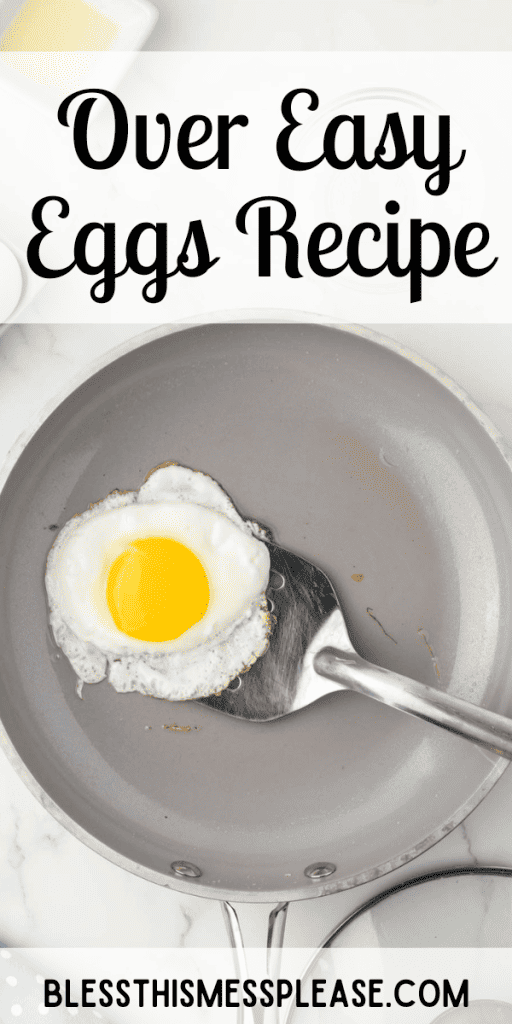 pintrest image with text that reads over easy eggs recipe