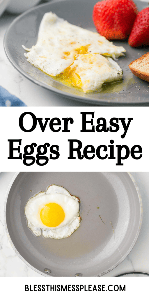 pintrest image with text that reads over easy eggs recipe