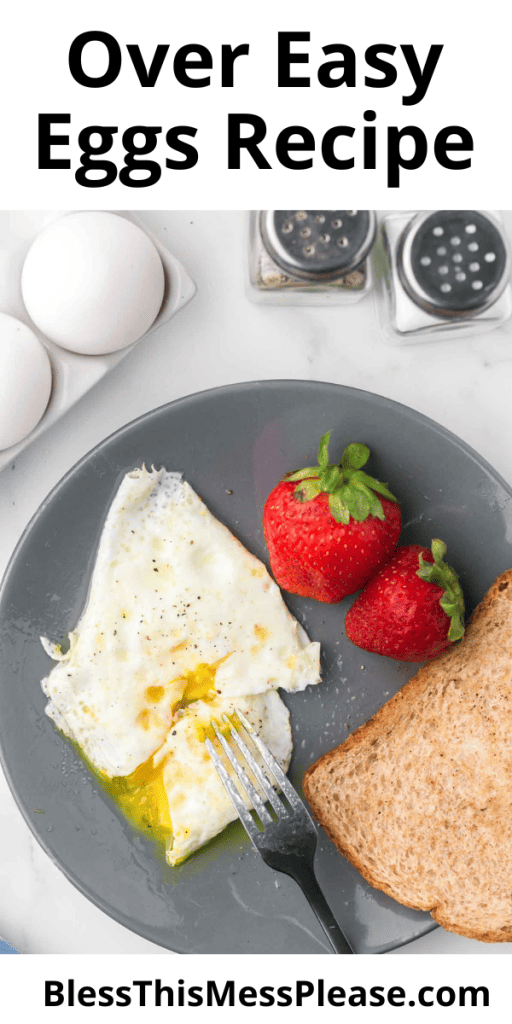 pintrest image with text that reads over easy eggs recipe