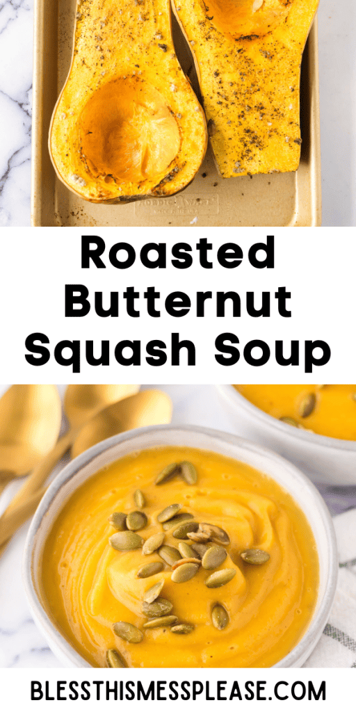 pintrest image with text that reads roasted butternut squash soup recipe