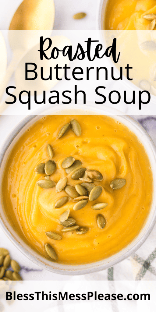 pintrest image with text that reads roasted butternut squash soup