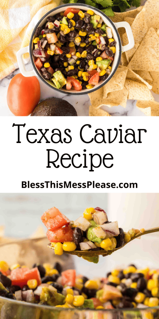 pintrest image with text that reads texas caviar recipe with photo of the corn beef and pico dip in a white bowl