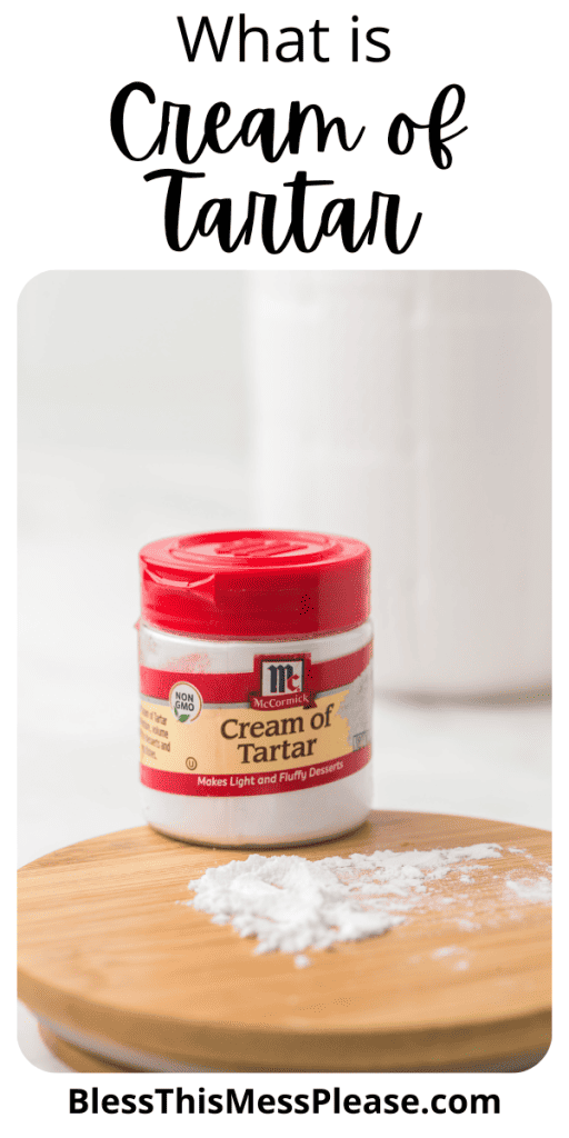 pintrest image with text that reads what is cream of tartar with photo of McCormic brand tartar with a red lid