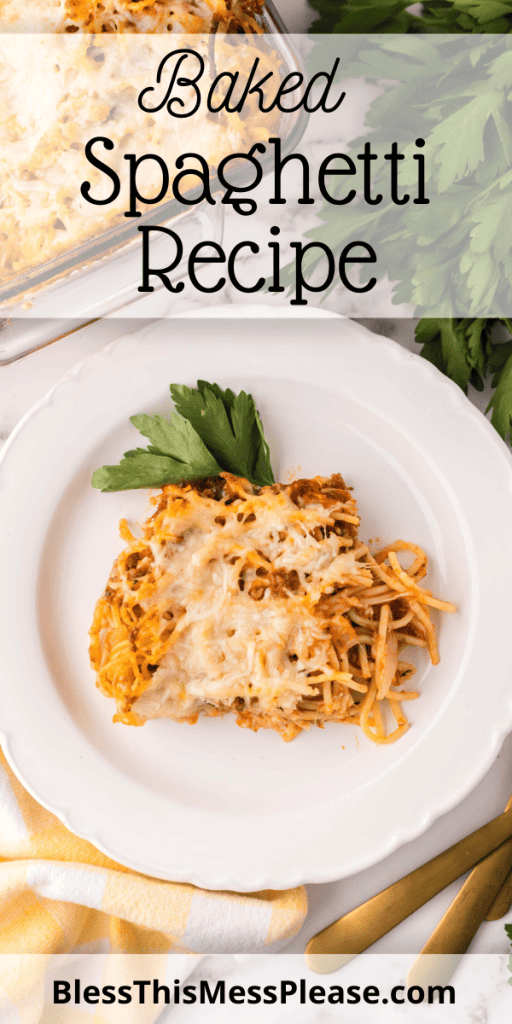 Pinterest post with text that reads baked spaghetti recipe