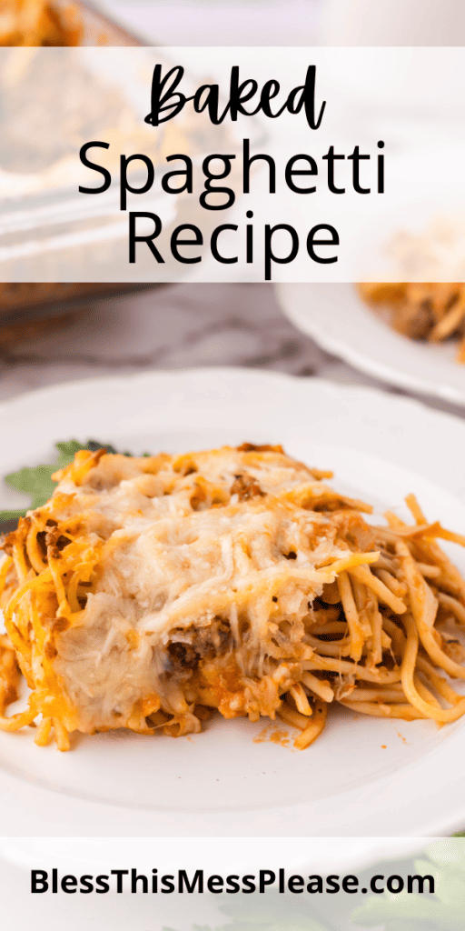 Pinterest post with text that reads baked spaghetti recipe