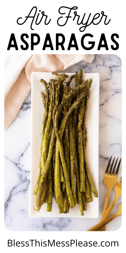 Pinterest Image that matches the text which reads Air Fryer Asparagas Recipe