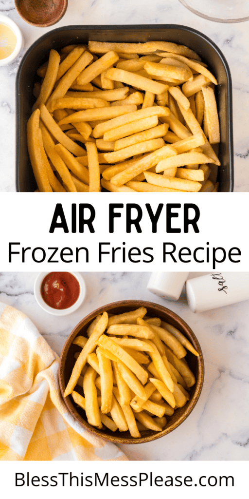 Pinterest pin with text that reads Air Fryer Frozen Fries Recipe.