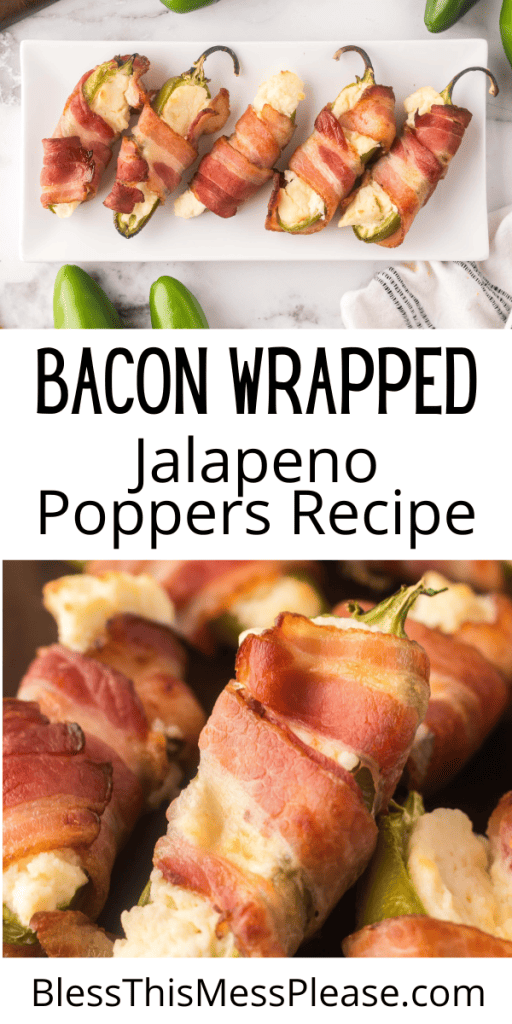 Pinterest Image that matches the text which reads Bacon Wrapped Jalapeño Poppers Recipe