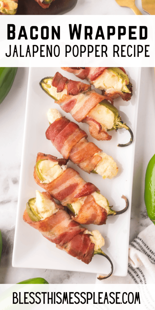 Pinterest Image that matches the text which reads Bacon Wrapped Jalapeño Poppers Recipe