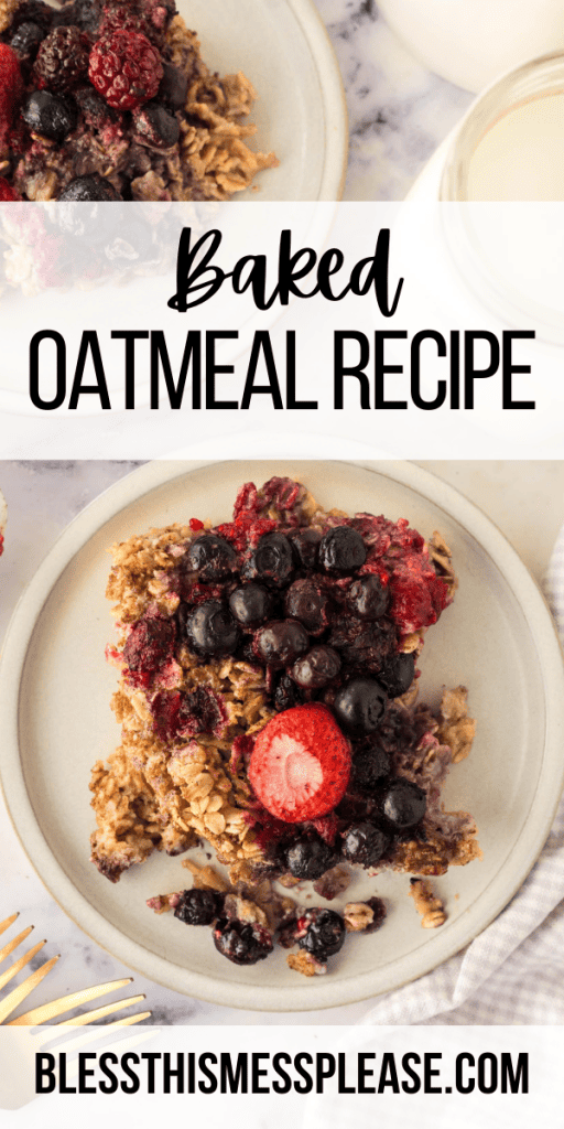 Pinterest Image that matches the text which reads Baked Oatmeal Recipe