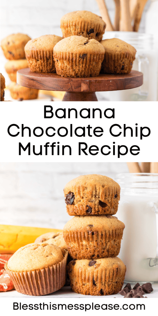 Pinterest Image that matches the text which reads Banana Chocolate Chip Muffin Recipe