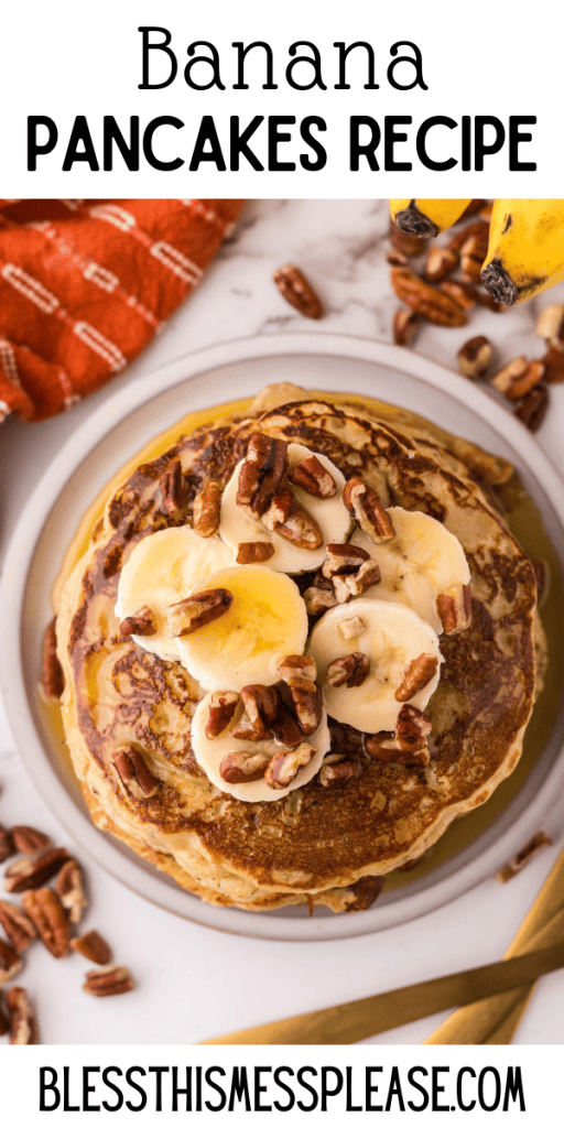 Pinterest Image that matches the text which reads Banana Pancakes Recipe