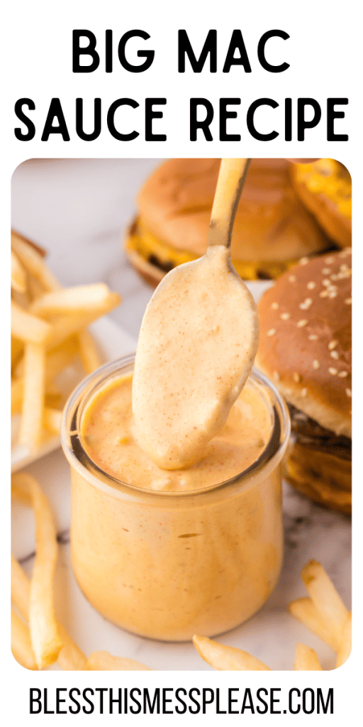 Pinterest Image that matches the text which reads Big Mac Sauce Recipe