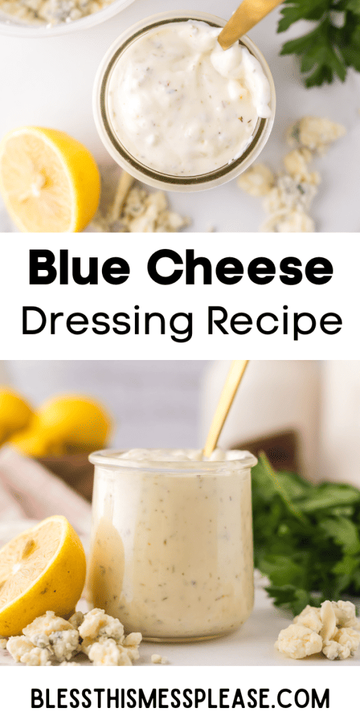 Pinterest Image that matches the text which reads Blue Cheese Dressing recipe