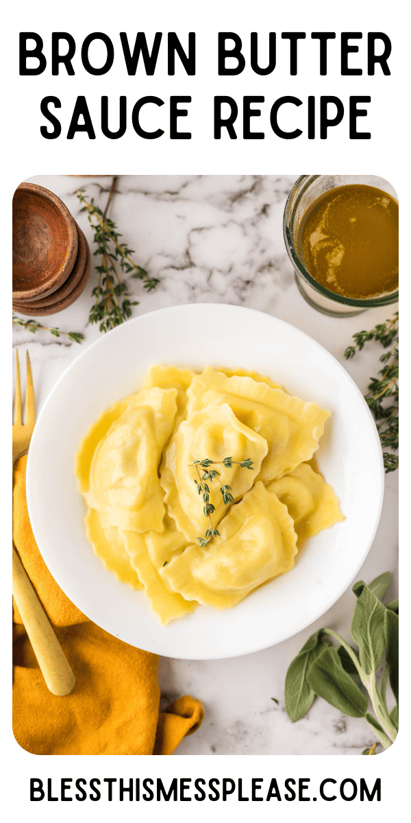 Brown Butter Sauce — Bless this Mess