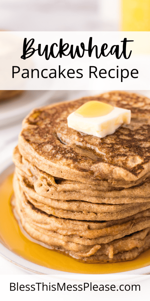 Pinterest Image that matches the text which reads Buckwheat Pancakes Recipe