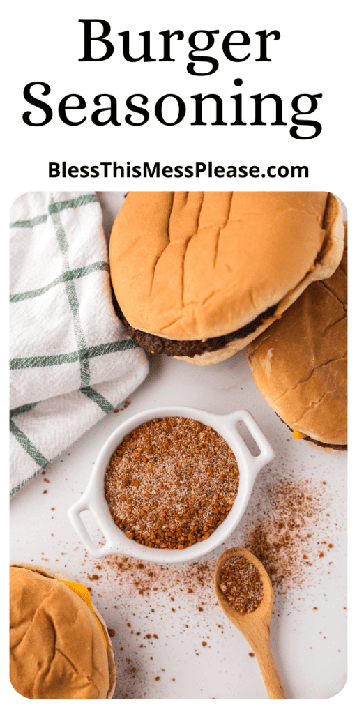 Pinterest Image that matches the text which reads Burger Seasoning Recipe