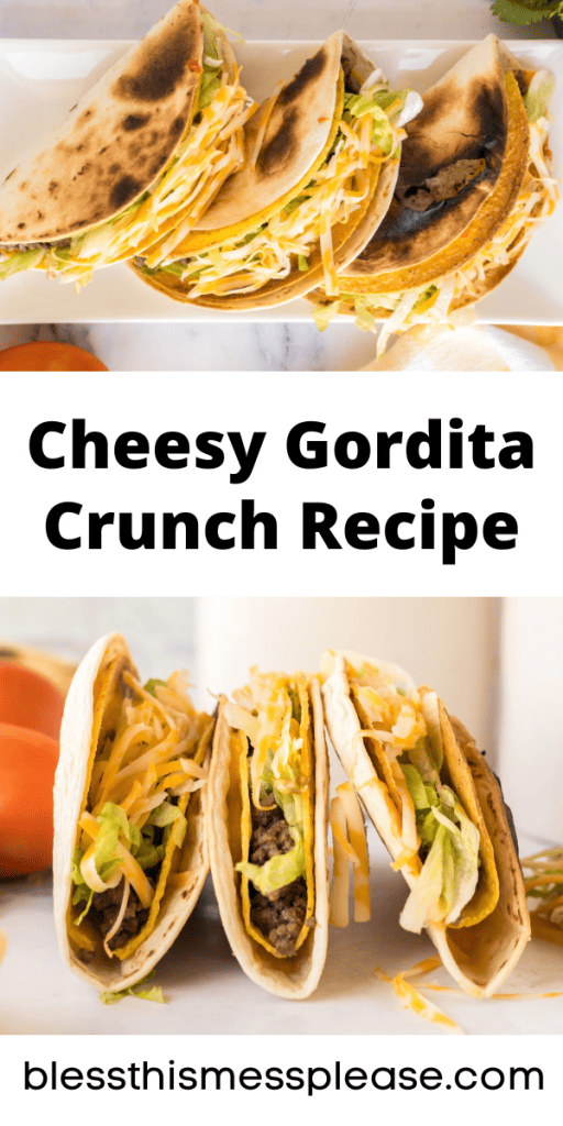 Pinterest Image that matches the text which reads Cheesy Gordita Crunch Recipe