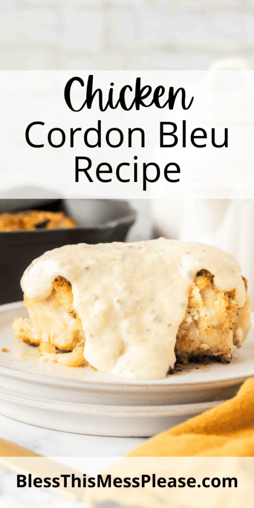 Pinterest Image that matches the text which reads Chicken Cordon Bleu Recipe