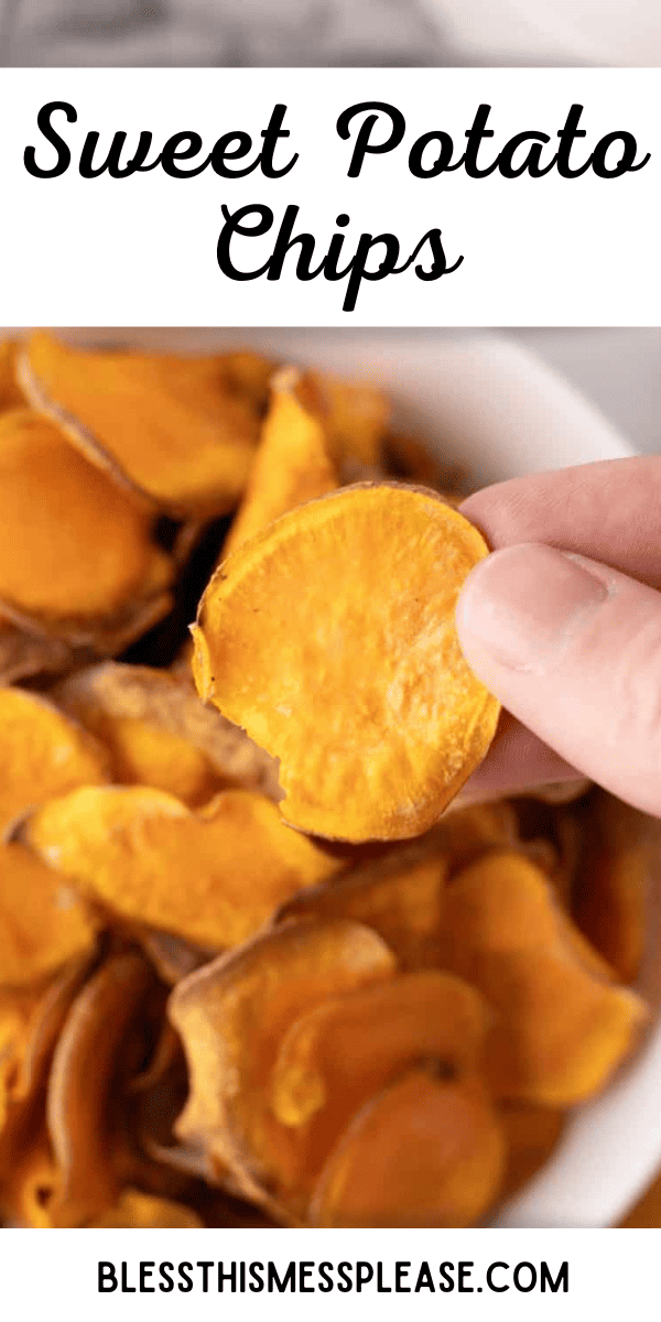 Pinterest pin with text that reads Sweet Potato Chips.