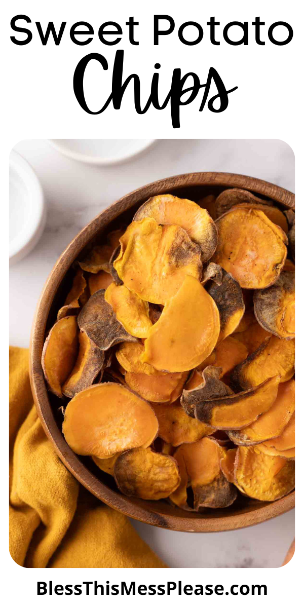 Pinterest pin with text that reads Sweet Potato Chips.