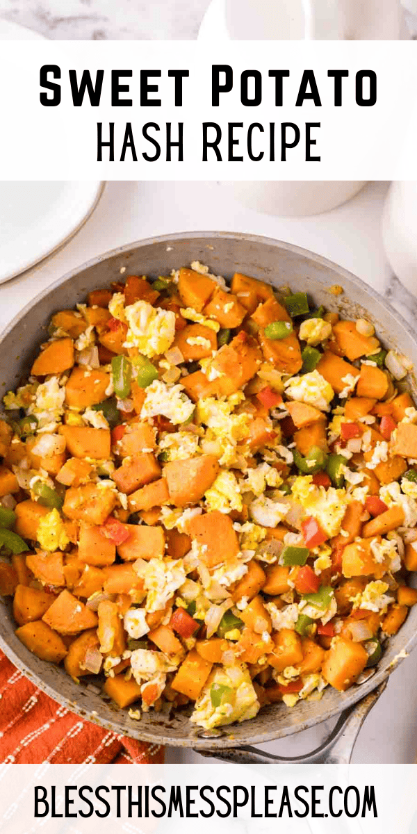 Pinterest pin with text that reads Sweet Potato Hash Recipe.