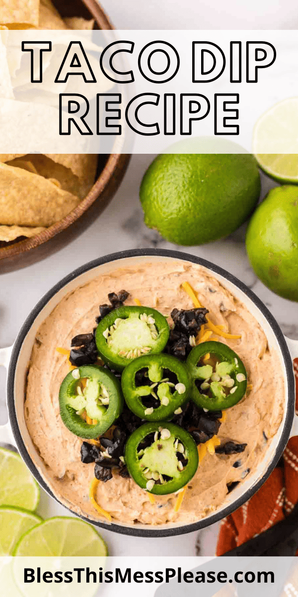 Pinterest pin with text that reads Taco Dip Recipe.